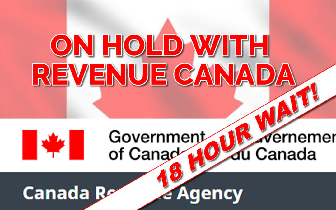 On Hold with Revenue Canada